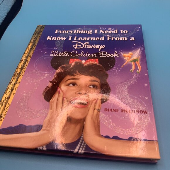Everything I Need to Know I Learned From A Disney Little Golden Book - Picture 1 of 3